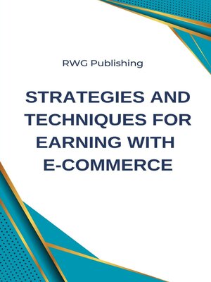 cover image of Strategies and Techniques for Earning with E-commerce